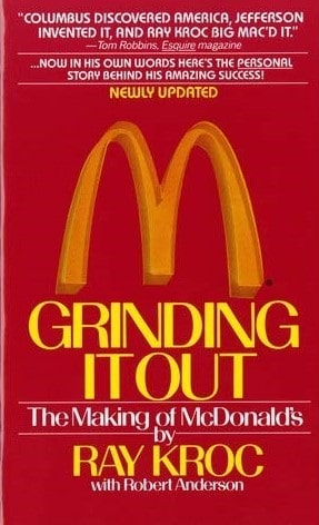 Grinding It Out The Making of McDonalds